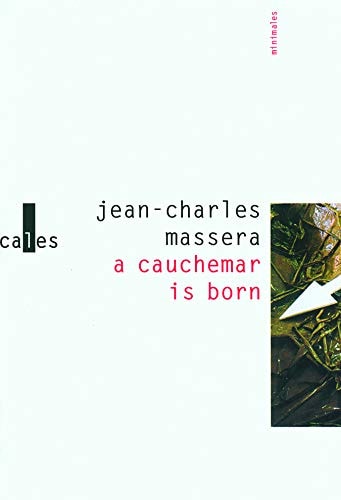 A CAUCHEMAR IS BORN, de Jean-Charles Masséra | portada del libro