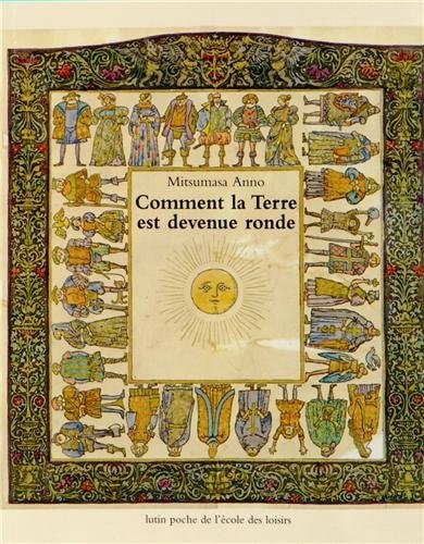 Comment la terre est devenue ronde, de Mitsumasa Anno | portada del libro