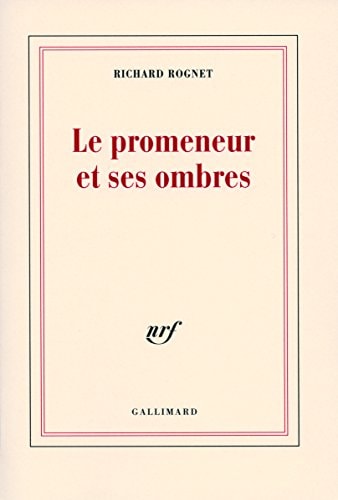LE PROMENEUR ET SES OMBRES, de Richard Rognet | portada del libro