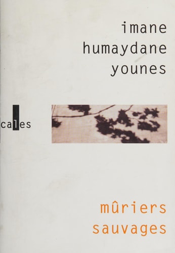 MURIERS SAUVAGES, de Imane Humaydane-Younes | portada del libro