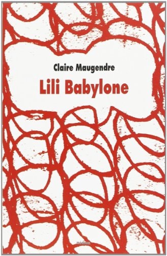ILI BABYLONE, de Claire Maugendre | portada del libro