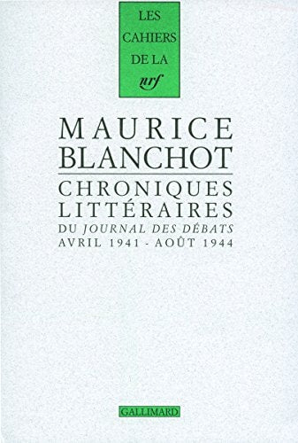CHRONIQUE LITTERAIRE DU JOURNAL DES DEBATS, de Blanchot | portada del libro