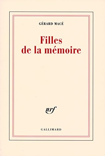 FILLES DE LA MEMOIRE, de Macé | portada del libro