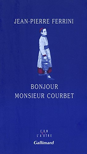 BONJOUR MONSIEUR COURBET, de Ferrini | portada del libro