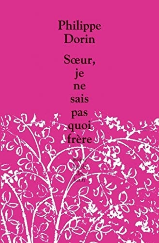 OEUR, JE NE SAIS PAS QUOI FRERE, de Philippe Dorin | portada del libro