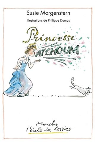 RINCESSE ATCHOUM, de Susie Morgenstern | portada del libro