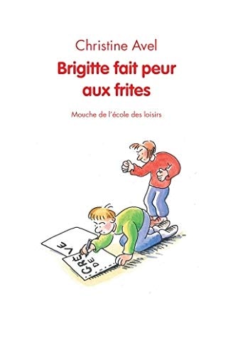 RIGITTE FAIT PEUR AUX FRITES, de Christine Avel | portada del libro