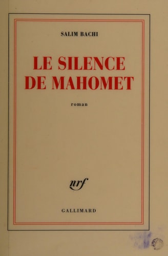 Le Silence de Moahomet, de Salim Bachi | portada del libro