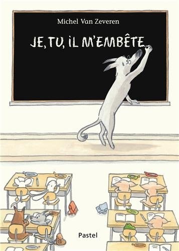 E, TU, IL M'EMBETE, de Michel Van Zeveren | portada del libro
