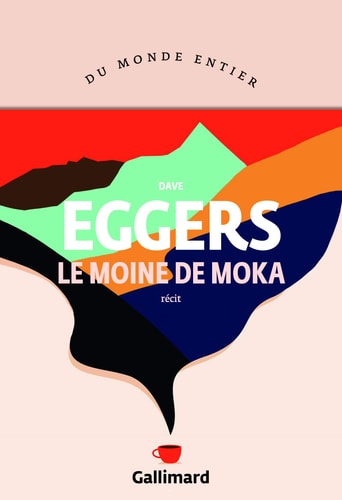 LE MOINE DE MOKA, de Dave Eggers | portada del libro