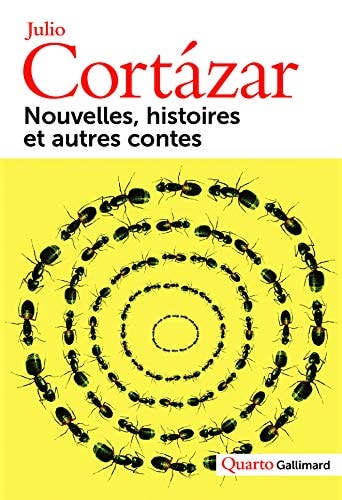 Nouvelles, histoires et autres contes, de Julio Cortázar | portada del libro