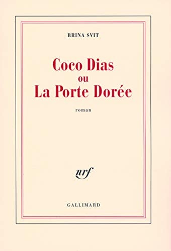 COCO DIAS OU LA PORTE DOREE, de Brina Svit | portada del libro