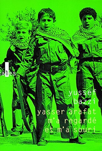YASSER ARAFAT M A REGARD, de Yūsuf Muḥammad Bazzī | portada del libro