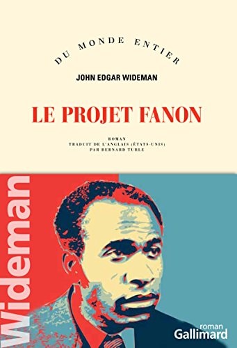 LE PROJET FANON, de John Edgar Wideman | portada del libro