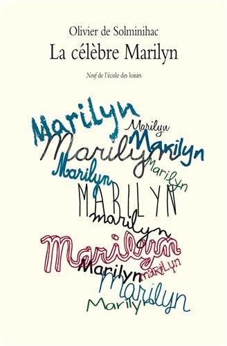 A CELEBRE MARILYN, de Olivier de Solminihac | portada del libro
