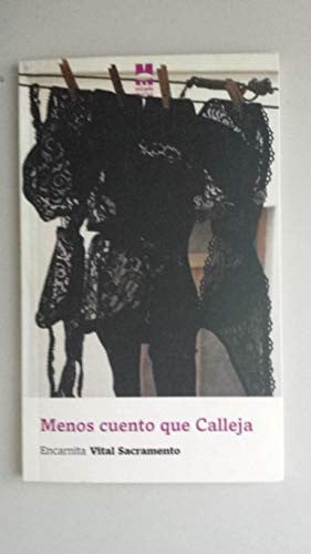 MENOS CUENTO QUE CALLEJA, de VITAL SACRAMENTO | portada del libro