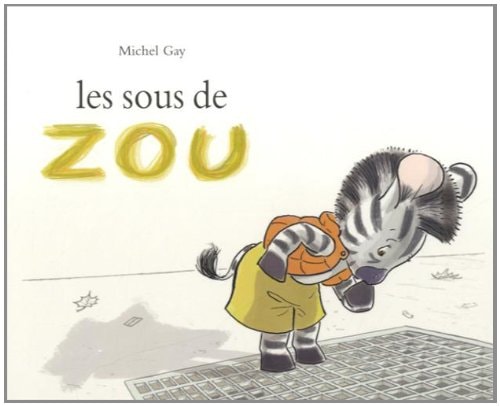 ES SOUS DE ZOU, de Michel Gay | portada del libro