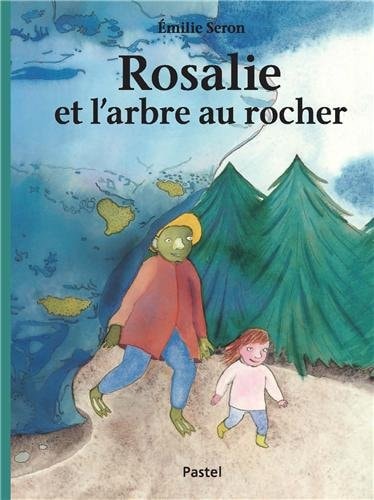 OSALIE ET L'ARBRE AU ROCHER, de Emilie Seron | portada del libro