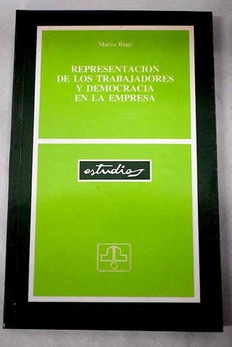 Representación de los trabajadores y democracia en la empresa, de BIAGI | portada del libro