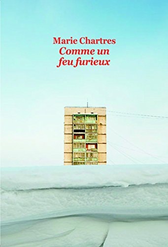 OMME UN FEU FURIEUX, de Marie Chartres | portada del libro