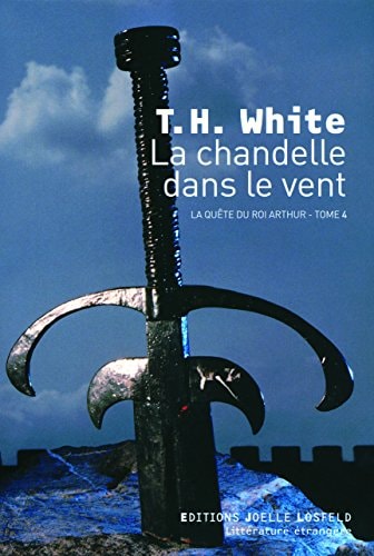 LA CHANDELLE DANS LE VENT, de Terence Hanbury White | portada del libro