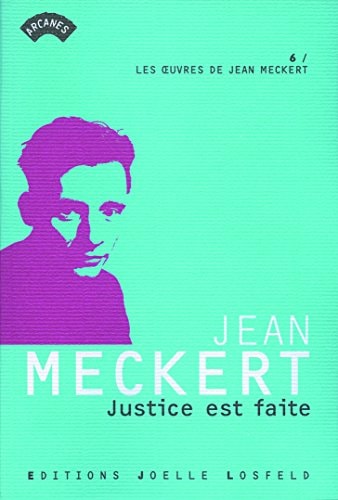JUSTICE EST FAITE, de Jean Meckert | portada del libro