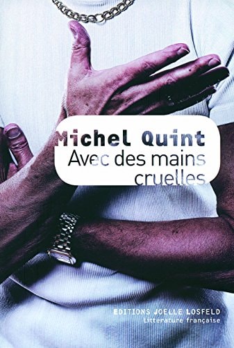 AVEC DES MAINS CRUELLES, de Quint | portada del libro
