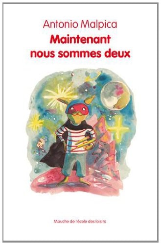 AINTENANT NOUS SOMMES DEUX, de Antonio Malpica | portada del libro