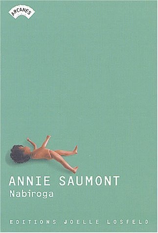NABIROGA/LE TROU, de Annie Saumont | portada del libro