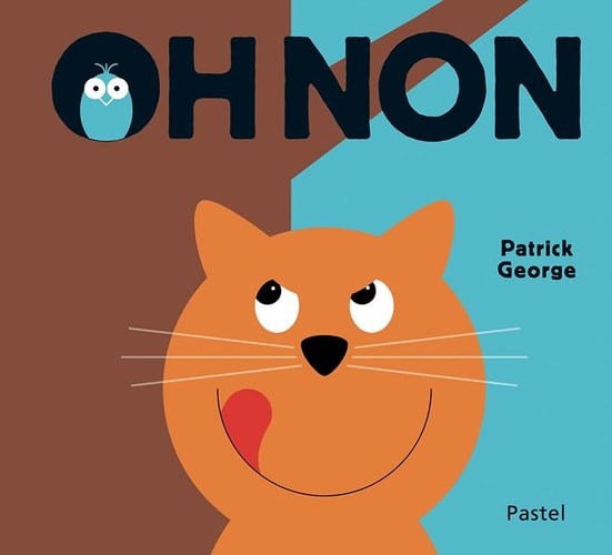 Oh non, de Patrick George | portada del libro