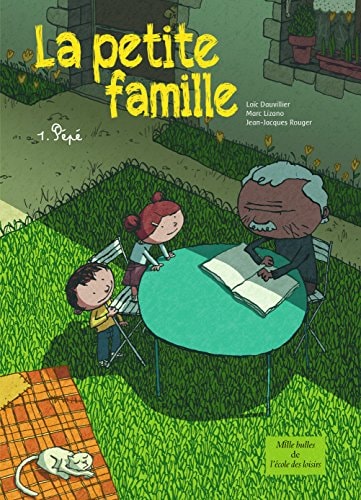 A PETITE FAMILLE T1 PEPE, de Loïc Dauvillier | portada del libro