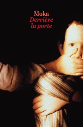 Derriere la porte, de Moka | portada del libro