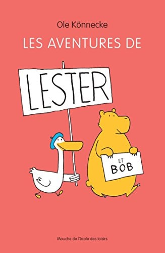 ES AVENTURES DE LESTER ET BOB, de Ole Könnecke | portada del libro