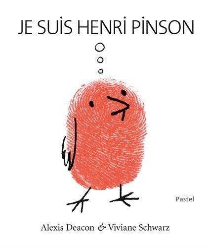 E SUIS HENRI PINSON, de Alexis Deacon | portada del libro