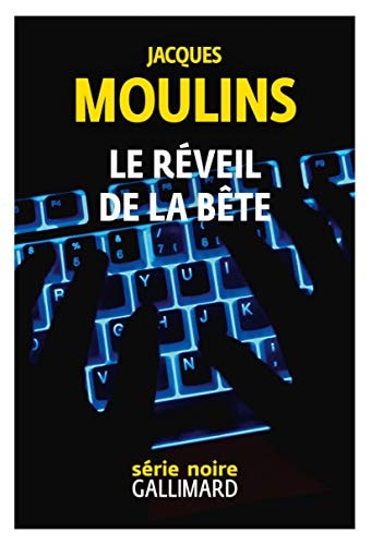 LE REVEIL DE LA BETE, de Jacques Moulins | portada del libro