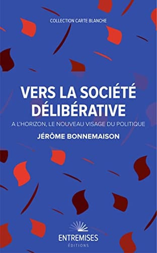 VERS LA SOCIETE DELIBERATIVE, de BONNEMAISON JER | portada del libro