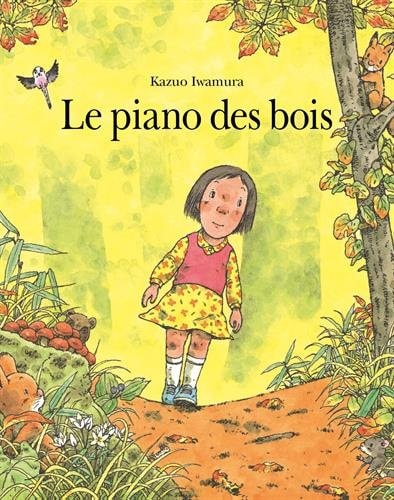 Le piano des bois, de Kazuo Iwamura | portada del libro