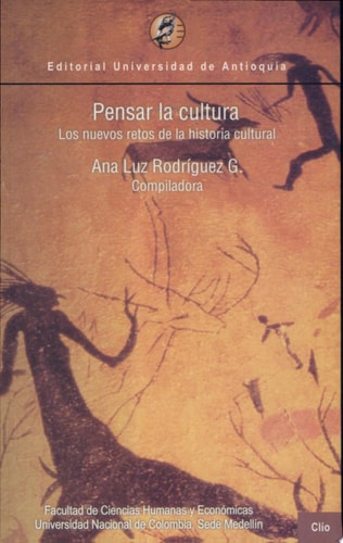 PENSAR LA CULTURA, de Ana Luz Rodríguez G. | portada del libro