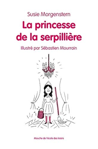 A PRINCESSE DE LA SERPILLIERE, de Susie Morgenstern | portada del libro