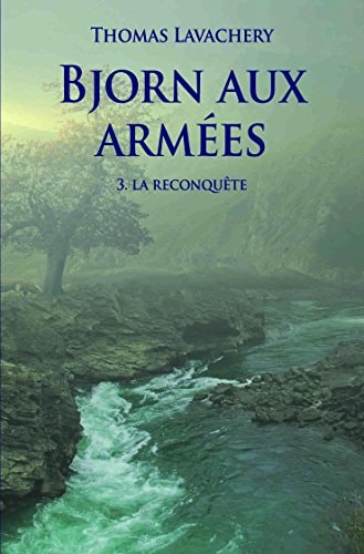 JORN AUX ARMEES T3 LA RECONQUETE, de Thomas Lavachery | portada del libro