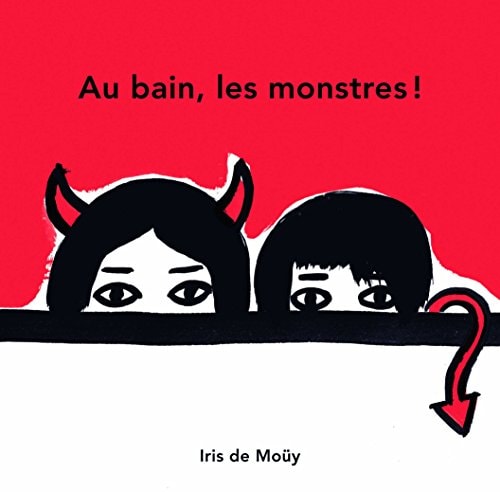 U BAIN, LES MONSTRES !, de Iris de Moüy | portada del libro