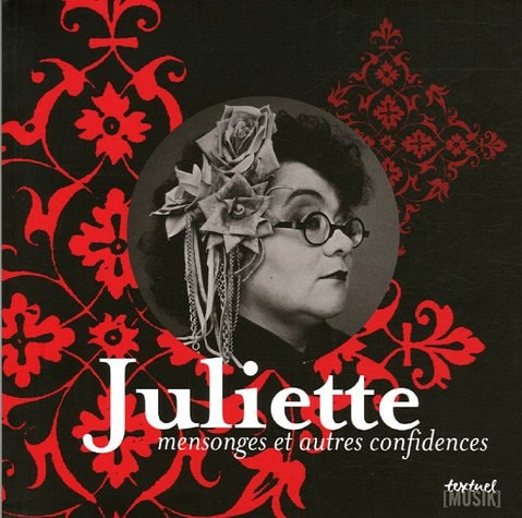 JULIETTE MENSONGES ET AUTRES CONFIDENCES, de Juliette | portada del libro