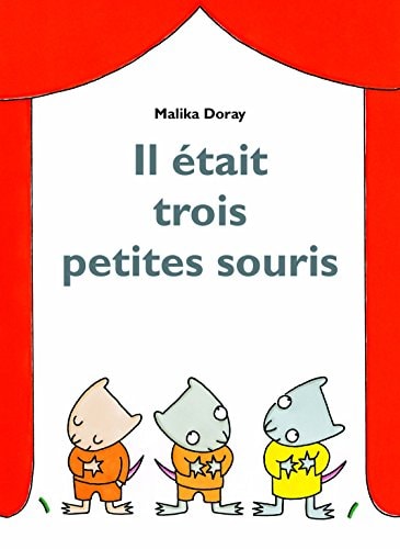 L ETAIT TROIS PETITES SOURIS, de Malika Doray | portada del libro