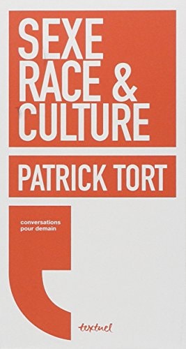 SEXE RACE ET CULTURE, de Patrick Tort | portada del libro