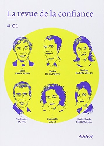 LA REVUE DE LA CONFIANCE Nø1, de MEYRAN REGIS/BARON NACIMA/DUVAL GUILLAUME/GRANJON FABIEN/SAYED ABDEL EDRIS | portada del lib