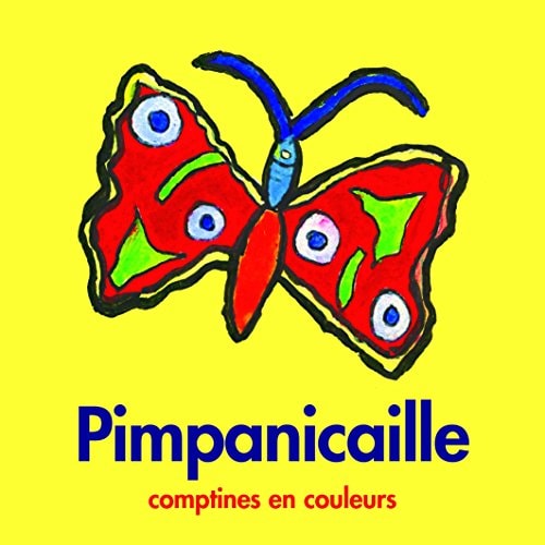 PIMPANICAILLE : COMPTINES EN COULEURS, de Jean Colombain | portada del libro