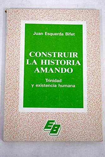 Construir la historia amando | portada del libro