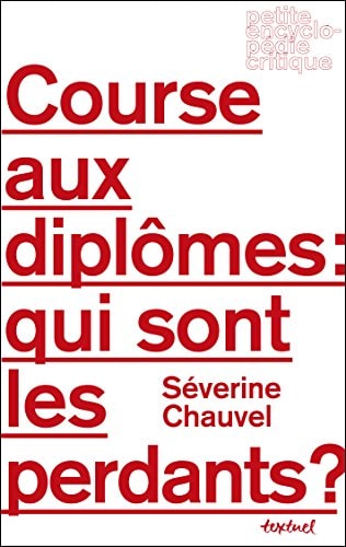 COURSE AUX DIPLOMES QUI SONT LES PERDANTS, de Séverine Chauvel | portada del libro
