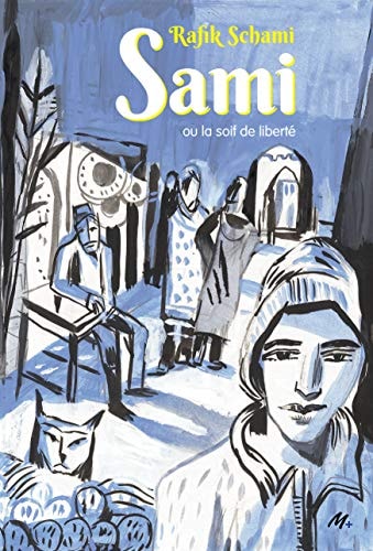 AMI OU LA SOIF DE LIBERTE, de Rafik Schami | portada del libro