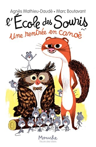 'ECOLE DES SOURIS UNE RENTREE EN CANOE, de Agnès Mathieu-Daudé | portada del libro